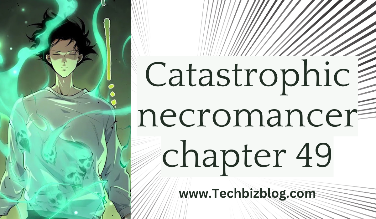 Catastrophic necromancer chapter 49