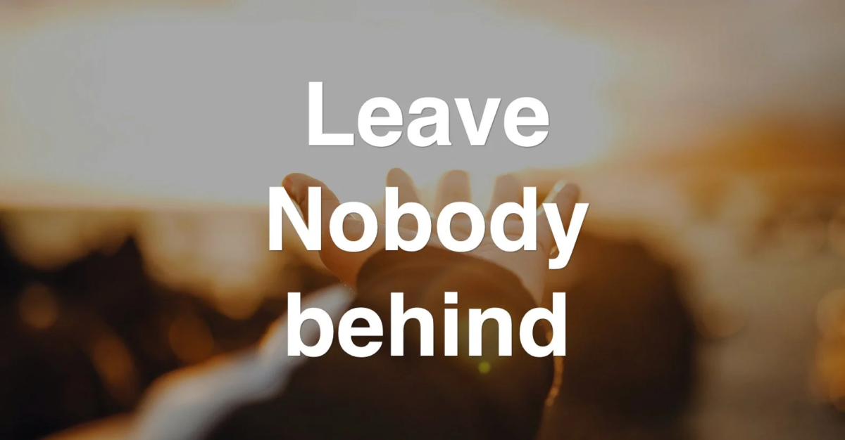 "Leave Nobody Behind" slogan